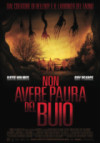 Non avere paura del buio- Trama, Trailer e Locandina