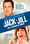 Jack e Jill- Trama, Trailer e Locandina