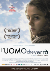 L' Uomo che Verr� - Trama, Trailer e Locandina