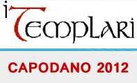 Capodanno I Templari