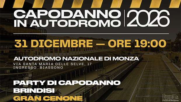 Capodanno 2026 Autodromo di monza Mercoledi 31 Dicembre 2025