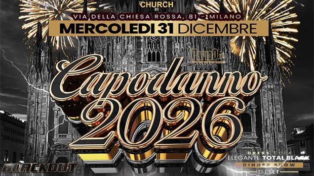 Capodanno 2026 Church 81 Milano Mercoledi 31 Dicembre 2025