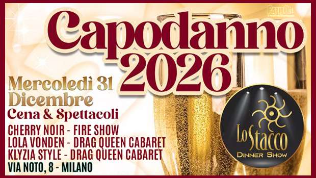 Capodanno 2026 Lo Stacco Milano Mercoledi 31 Dicembre 2025
