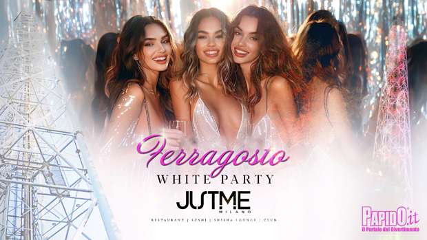 Sabato 15 Agosto 2026 White Party Ferragosto Justme Milano