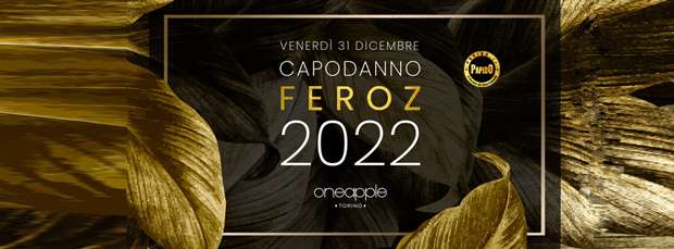 Capodanno One Apple Discoteca Torino Venerdi 31 Dicembre 2021