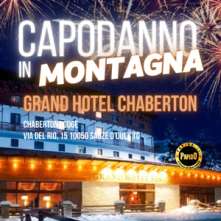 Venerdi 31 Dicembre 2021 Chaberton Lodge Hotel Sauze d’Oulx Capodanno