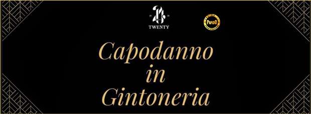 Capodanno Twenty Gintoneria Torino Venerdi 31 Dicembre 2021