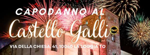 Capodanno Villa Galli Torino Venerdi 31 Dicembre 2021