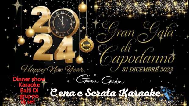 Capodanno con Karaoke Capodanno 2024 Govone Garden Milano