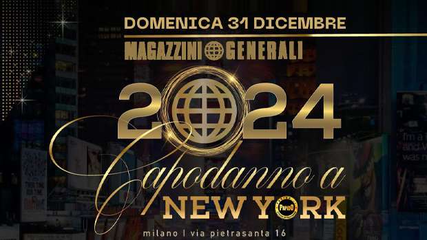 Capodanno 2024 Magazzini Generali Milano Domenica 31 Dicembre 2023