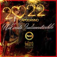Capodanno 2022 Fellini Venerdi 31 Dicembre 2021