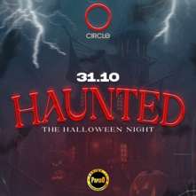 Haunted Martedi 31 Ottobre 2023 Circle Milano Halloween 2023