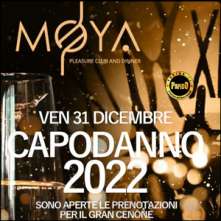 Venerdi 31 Dicembre 2021 Discoteca Moya Torino Capodanno