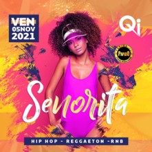 Señorita @ Qi Clubbing Venerdi 5 Novembre 2021 Discoteca di Brescia