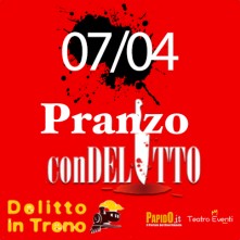 07 Aprile 2024 Pranzo con Delitto in Treno Milano