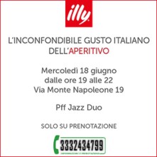 Aperitivo con Dj Set Mercoledi 18 Giugno 2025 Illy Caffe Montenapoleone Milano