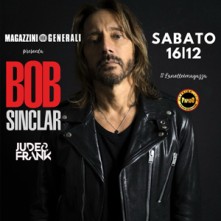 Bob Sinclar @ Magazzini Generali Sabato 16 Dicembre 2023