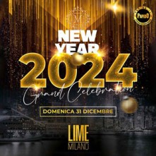Capodanno Lime Milano Domenica 31 Dicembre 2023 Il Capodanno di Milano