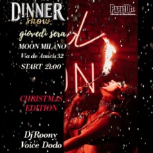 Dinner Show Moon Milano Giovedi 19 Dicembre 2024