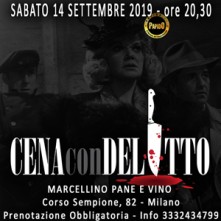 Sabato 14 Settembre 2019 Cena con Delitto Milano