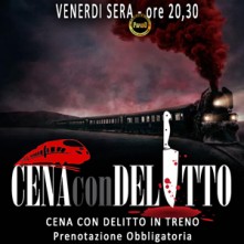 Venerdi 7 Aprile 2023 Cena con Delitto in Treno Milano