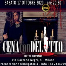 Sabato 17 Ottobre 2020 Cena con Delitto Milano