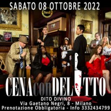 Sabato 8 Ottobre 2022 Cena con Delitto Milano