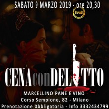 Sabato 9 Marzo 2019 Cena con Delitto Milano
