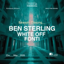 Dj Ben Sterling e White Off Sabato 23 Maggio 2026 Amnesia