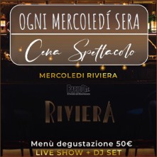 Dinner Show Riviera Milano Mercoledi 8 Gennaio 2026