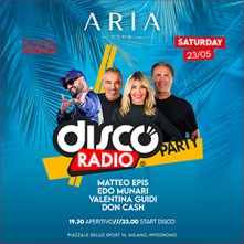 Discoradio Party Aria Club Milano Sabato 23 Maggio 2026