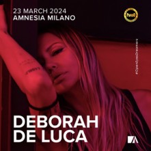 Dj Deborah De Luca Sabato 23 Marzo 2024 Amnesia