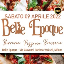 Giro Pizza @ Belle Epoque Sabato 9 Aprile 2022
