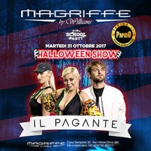 Il Pagante Martedi 31 Ottobre 2017 @ Magriffe Legnano