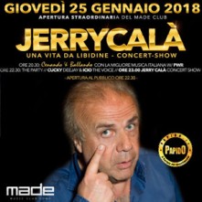 Jerry Calà @ Made Como Giovedi 25 Gennaio 2018