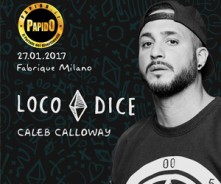 Loco Dice @ Fabrique Milano