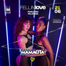 Mamacita Sabato 21 Giugno 2025 Fell in Love