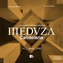 Dj Meduza + Candelaria Sabato 7 Marzo 2026 Amnesia