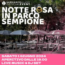 Notte Rosa Bar Bianco Milano Sabato 1 Giugno 2024