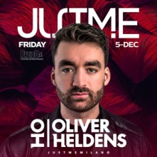 Venerdi 5 Dicembre 2025 Oliver Heldens Justme Milano