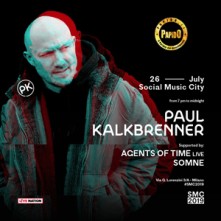 Venerdi 26 Luglio 2019 Paul Kalkbrenner Social Music City Milano