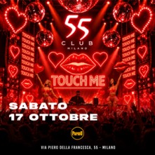 Touch Me Sera 55 Milano Sabato 17 Ottobre 2026
