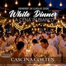 White Dinner Cascina Corten Milano Venerdi 24 luglio 2026