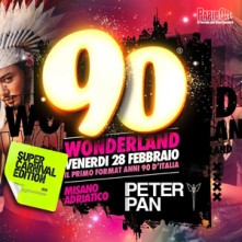 90 Wonderland Peter Pan Venerdi 28 Febbraio 2025