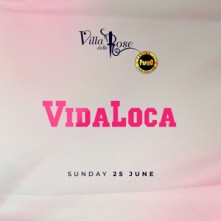 Vidaloca Domenica 25 Giugno 2023 @ Villa delle Rose Misano Adriatico