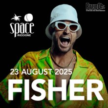 Sabato 23 Agosto 2025 Fisher Space Riccione