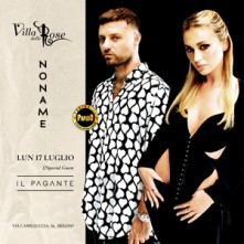 Il Pagante Lunedi 17 Luglio 2023 @ Villa delle Rose Misano Adriatico