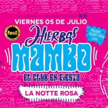 Mambo @ Hierbas Milano Marittima Venerdi 5 Luglio 2019