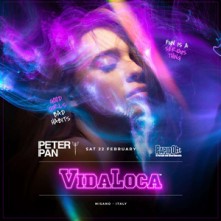 Vidaloca Peter Pan Sabato 22 Febbraio 2025