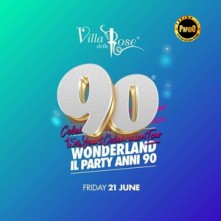 90 Wonderland Venerdi 21 Giugno 2024 Villa delle Rose Misano Adriatico